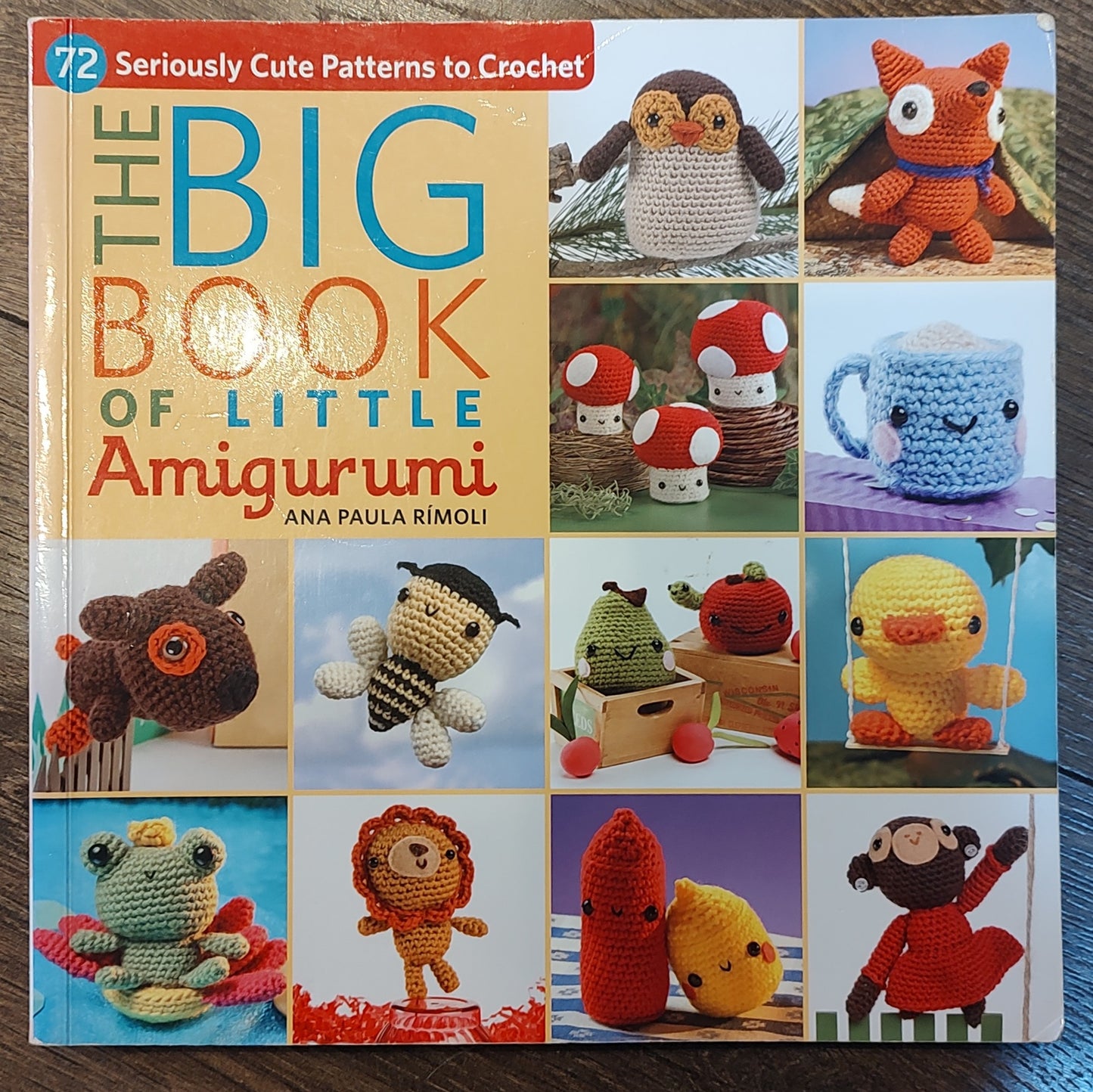 Book - The Big Book of Little Amigurumi - Ana Paula Rimoli