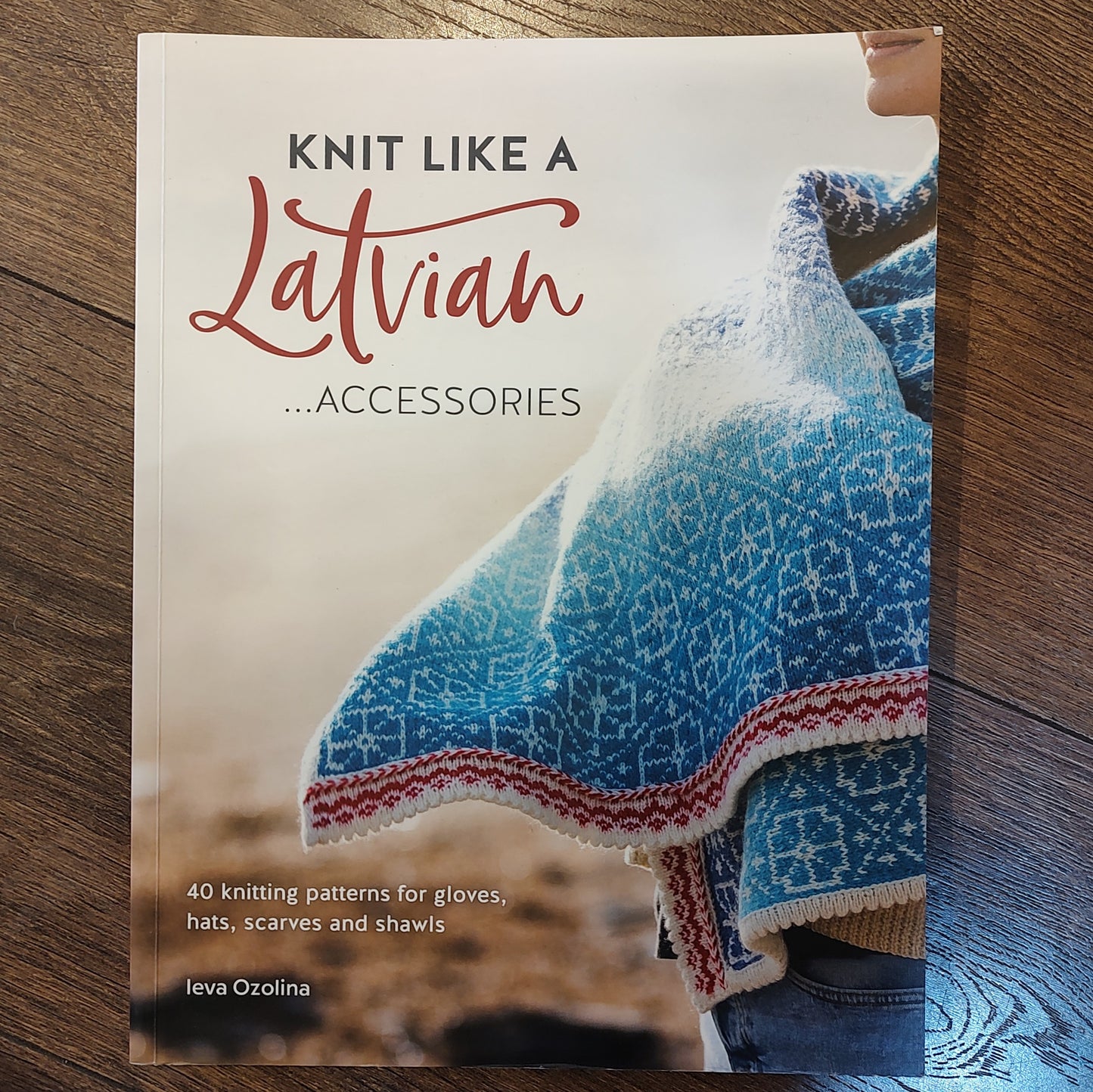 Book - Knit Like a Latvian Accessories - Ieva Ozolina