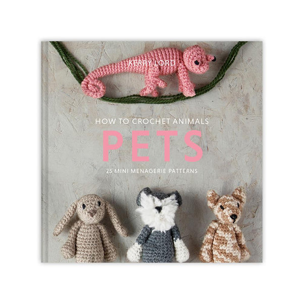 How to Crochet: Mini Menagerie books by Kerry Lord